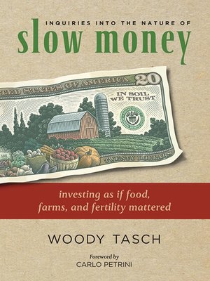 cover image of Inquiries into the Nature of Slow Money